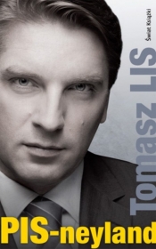 Pis neyland - Tomasz Lis