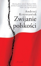 Zwijanie polskości - Krzystyniak Andrzej