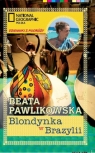 Blondynka w Brazylii Beata Pawlikowska