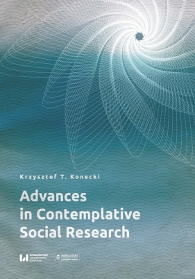 Advances in Contemplative Social Research - Krzysztof Konecki