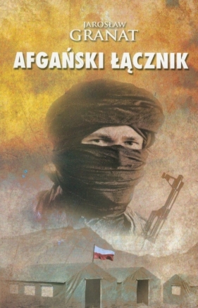 Afgański łącznik - Granat Jarosław