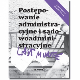 Last minute. Postępowanie administracyjne 2020