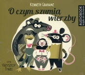 O czym szumią wierzby (Audiobook) - Kenneth Grahame