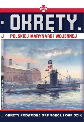 Okręty Polskiej Marynarki Wojennej Tom 18