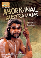Aboriginal Australians. Reader Level B1 + DigiBook - Virginia Evans, Jenny Dooley