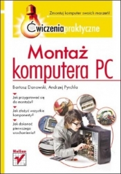 Montaż komputera PC - Danowski Bartosz, Pyrchla Andrzej