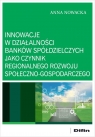Innowacje w działalności banków spółdzielczych.. Anna Nowacka