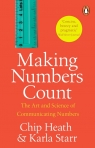 Making Numbers Count Chip Heath, Karla Starr