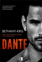 Filthy Marcellos. Dante. Tom 3 - Bethany Kris