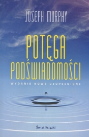 Potęga podświadomości - Joseph Murphy