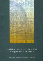 Analiza zdolności kredytowej gmin w województwie lubelskim - Mariusz Kicia