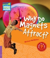 Why Do Magnets Attract? Level 4 Factbook - McMahon Michael