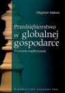 Przedsiębiorstwo w globalnej gospodarce Zbigniew Malara
