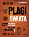 Plagi świata. Czy człowiek przetrwa kolejną pandemię? Ewa Krawczyk