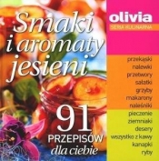 Smaki i aromaty jesieni. 91 przepisów dla Ciebie