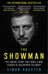 The showman. The inside story that made a war leader of Volodymyr Zelensky Simon Shuster