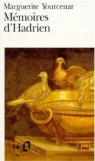 Memoires d'Hadrien Marguerite Yourcenar
