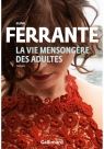 Vie mensongere des adultes Elena Ferrante