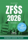 ZFŚS 2026 komentarz Mariusz Pigulski