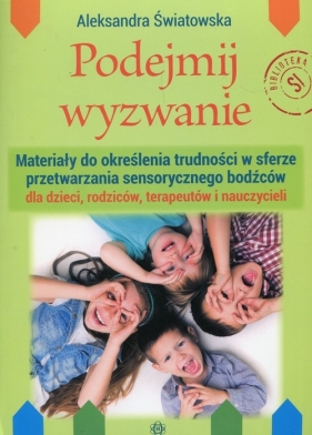 Podejmij wyzwanie - Aleksandra Światowska