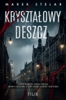 Kryształowy deszcz Marek Stelar
