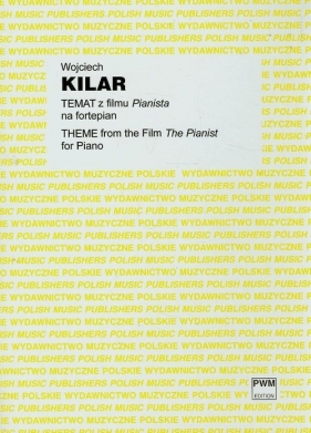 Temat z filmu Pianista na fortepian - Kilar Wojciech<br />