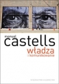 Władza komunikacji - Manuel Castells
