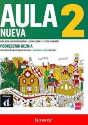 Aula Nueva 2. Podręcznik ucznia do liceum i technikum - praca zbiorowa