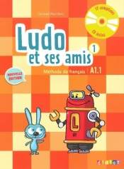 Ludo et ses amis 1 niveau A1.1 Podręcznik +CD - Marchois Corinne