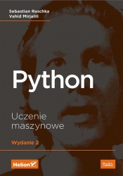 Python Uczenie maszynowe - Mirjalili Vahid, Raschka Sebastian