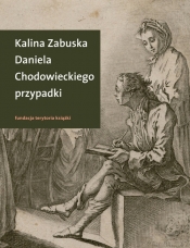 Daniela Chodowieckiego przypadki - Zabuska Kalina