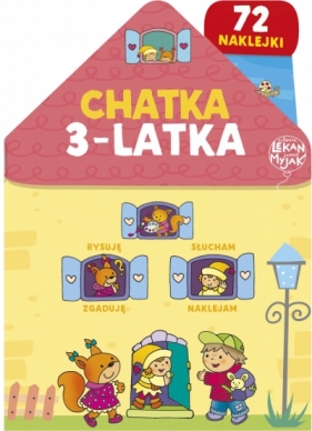 Chatka 3-latka - Elżbieta Lekan, Myjak Joanna (ilustr.)