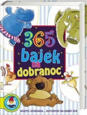 365 bajek na dobranoc (Uszkodzona okładka) - Agata Mikołajczak-Bąk