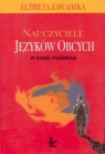 Nauczyciele języków obcych w dobie przemian Elżbieta Zawadzka