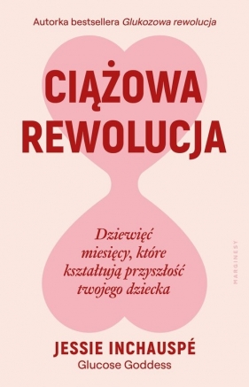 Ciążowa rewolucja - Jessie Inchauspé