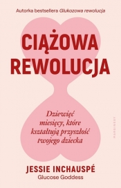 Ciążowa rewolucja - Jessie Inchauspé