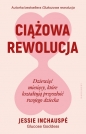 Ciążowa rewolucja - Jessie Inchauspé