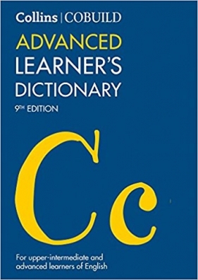 Collins COBUILD Advanced Learner's Dictionary: The Source of Authentic English