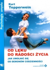 OD LĘKU DO RADOŚCI ŻYCIA