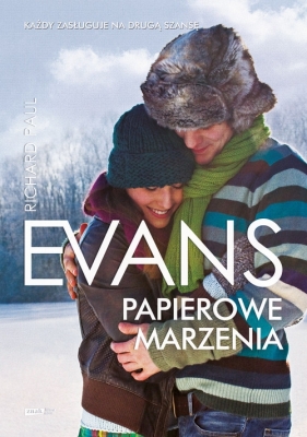 Papierowe marzenia - Evans Richard Paul<br />