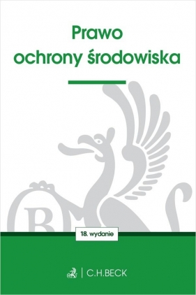 Prawo ochrony środowiska - Opracowanie zbiorowe