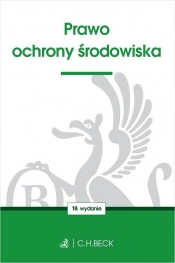 Prawo ochrony środowiska - Opracowanie zbiorowe
