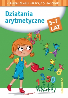 Działania arytmetyczne. Łamigłówki mądrej główki - Tamara Michałowska
