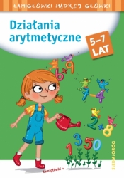 Działania arytmetyczne. Łamigłówki mądrej główki - Tamara Michałowska