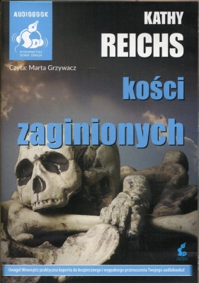 Kości zaginionych (Audiobook) - Kathy Reichs