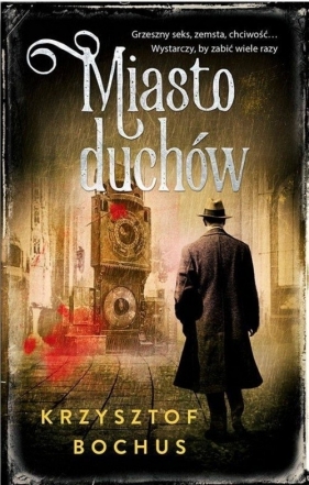 Miasto duchów - Krzysztof Bochus