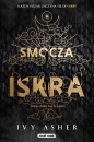 Spark The Flames. Tom 1. Smocza iskra - Ivy Asher