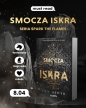 Spark The Flames. Tom 1. Smocza iskra - Ivy Asher
