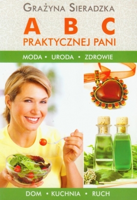 ABC praktycznej pani - Grażyna Sieradzka