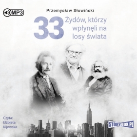 33 Żydów, którzy wpłynęli na losy świata (Audiobook) - Słowiński Przemysław